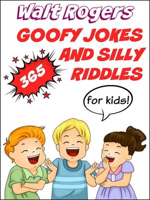 cover image of 365 Goofy Jokes and Silly Riddles for Kids
